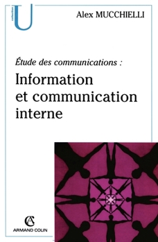 Paperback Étude des communications: information et communication interne: Pour de nouveaux audits [French] Book