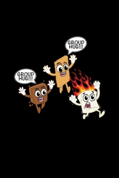 Camping Smores Roasted Marshmallow Group Hug: Blank Lined Notebook Journal for Work, School, Office | 6x9 110 page