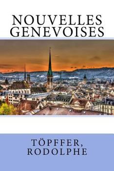 Paperback Nouvelles genevoises [French] Book