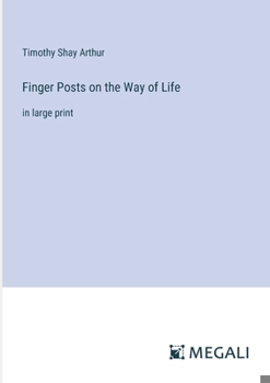 Paperback Finger Posts on the Way of Life: in large print Book