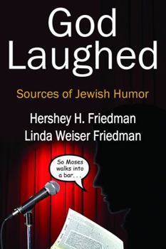 Hardcover God Laughed: Sources of Jewish Humor Book