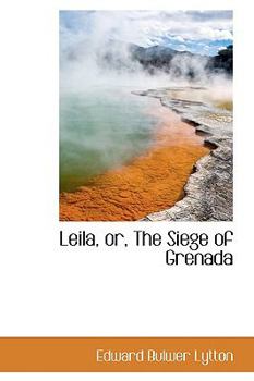 Paperback Leila, Or, the Siege of Grenada Book