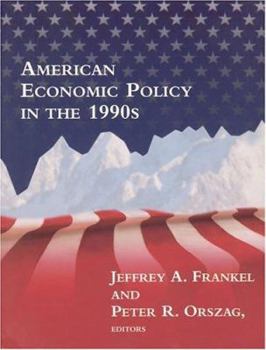 Hardcover American Economic Policy in the 1990s Book