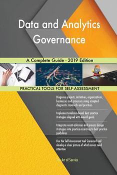 Paperback Data and Analytics Governance A Complete Guide - 2019 Edition Book