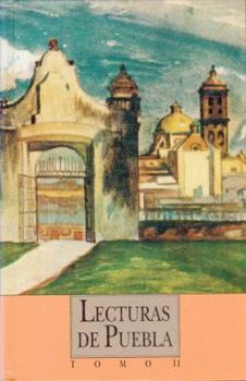 Hardcover Lecturas de Puebla, II. Politica Book