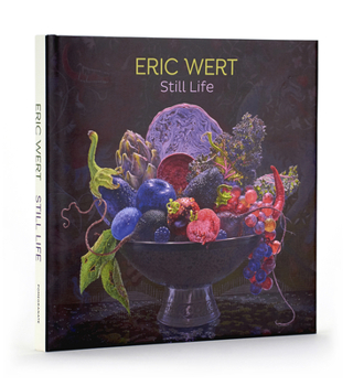 Hardcover Eric Wert: Still Life Book