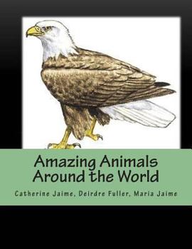 Paperback Amazing Animals Around the World Book