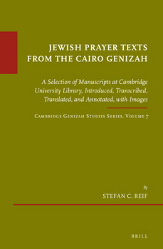 Hardcover Jewish Prayer Texts from the Cairo Genizah Book
