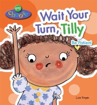 Paperback Wait Your Turn, Tilly Book