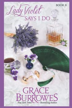 Lady Violet Says I Do - Book #8 of the Lady Violet Mysteries