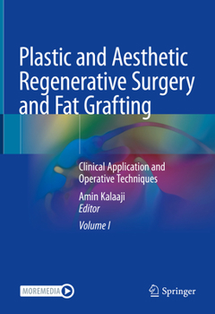 Hardcover Plastic and Aesthetic Regenerative Surgery and Fat Grafting: Clinical Application and Operative Techniques Book