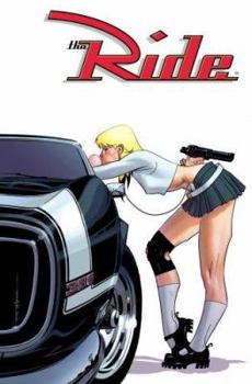 The Ride Volume 1 (New Printing) - Book #1 of the Ride