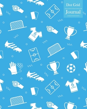 Paperback Dot Grid Journal: Notebook Planner with Football Themed Cover Design Book