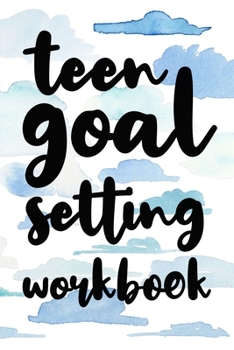 Paperback Teen Goal Setting Workbook: Teen Goal Setting Workbook Gift 6x9 Workbook Notebook for Simple Daily Goal Planning and Organizing Book