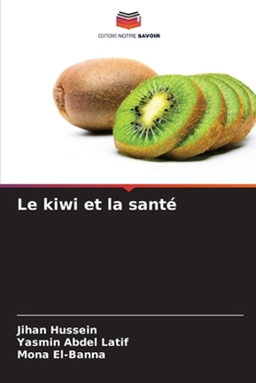 Paperback Le kiwi et la santé [French] Book