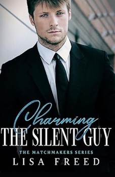 Paperback Charming the Silent Guy: Imperfect Heroes Book