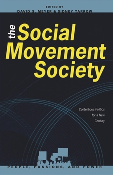 Paperback The Social Movement Society: Contentious Politics for a New Century Book