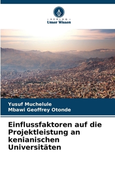 Paperback Einflussfaktoren auf die Projektleistung an kenianischen Universitäten [German] Book