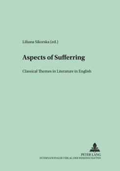 Paperback Aspects of Sufferring: Classical Themes in Literature in English Book