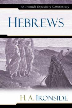 Hebrews (Ironside, H. a. Commentaries.) - Book  of the Ironside Expository Commentaries