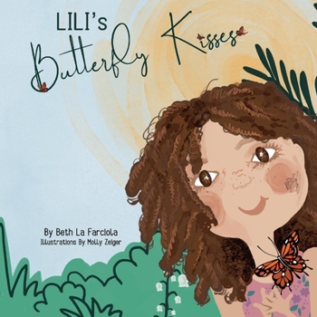 Hardcover Lili's Butterfly Kisses: Volume 1 Book