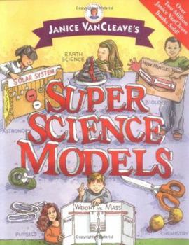 Paperback Janice VanCleave's Super Science Models Book