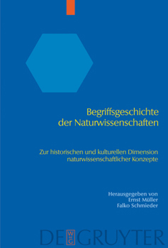 Hardcover Begriffsgeschichte der Naturwissenschaften [German] Book