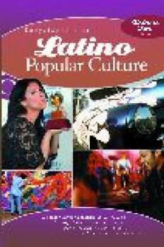 Hardcover Encyclopedia Of Latino Popular Culture In The United States, Vol. 2 Book