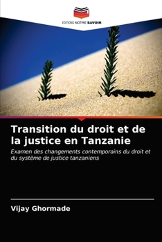 Paperback Transition du droit et de la justice en Tanzanie [French] Book