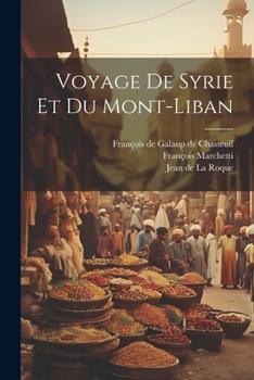 Paperback Voyage De Syrie Et Du Mont-liban [French] Book