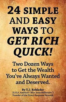 Paperback 24 Simple and Easy Ways to Get Rich Quick! Book