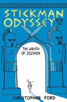 Hardcover Stickman Odyssey, Book Two: The Wrath of Zozimos Book