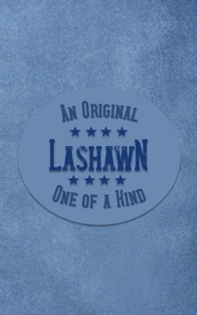 Paperback Lashawn: Personalized Writing Journal for Men Book