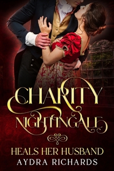 Paperback Charity Nightingale Heals Her Husband Book