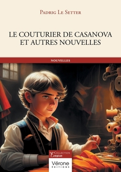 Paperback Le couturier de Casanova et autres nouvelles [French] Book