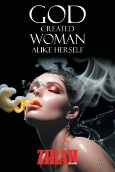 Paperback God Created Woman Alike Herself Book