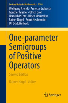 One-parameter Semigroups of Positive Operators (Lecture Notes in Mathematics)