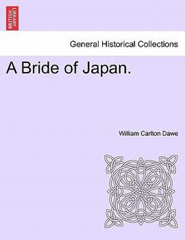 Paperback A Bride of Japan. Book