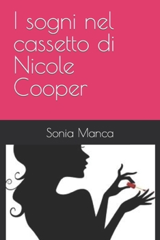Paperback I sogni nel cassetto di Nicole Cooper [Italian] Book