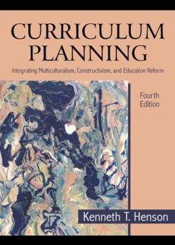 Hardcover Curriculum Planning: Integrating Multiculturalism, Constructivism and Education Reform Book