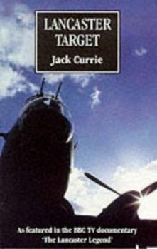 Paperback Lancaster Target: The Story of a Crew Who Flew from Wickenby Book