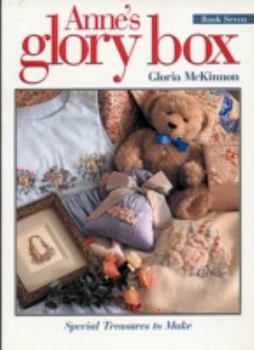 Paperback Anne's Glory Box: Book 7 Book