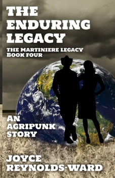 The Enduring Legacy - Book #4 of the Martiniere Legacy