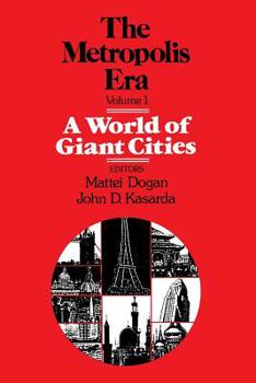 Paperback A World of Giant Cities: The Metropolis Era Book