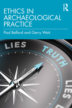 Paperback Ethics in Archaeological Practice Book
