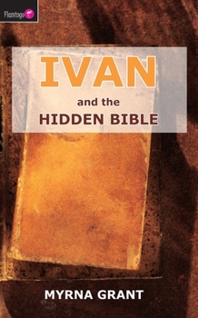 Ivan and the Hidden Bible - Book  of the Ivan