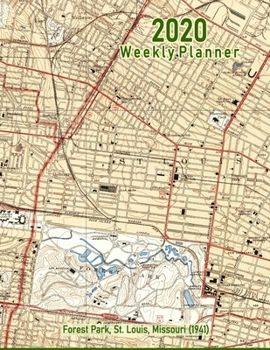 Paperback 2020 Weekly Planner: Forest Park, St. Louis, Missouri (1941): Vintage Topo Map Cover Book
