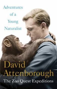 Hardcover Adventures of a Young Naturalist: The Zoo Quest Expeditions Book
