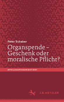 Paperback Organspende - Geschenk Oder Moralische Pflicht? [German] Book