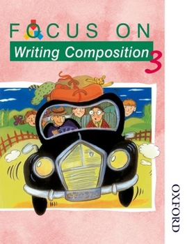 Spiral-bound Focus on Writing Composition - Pupil Book 3 Book